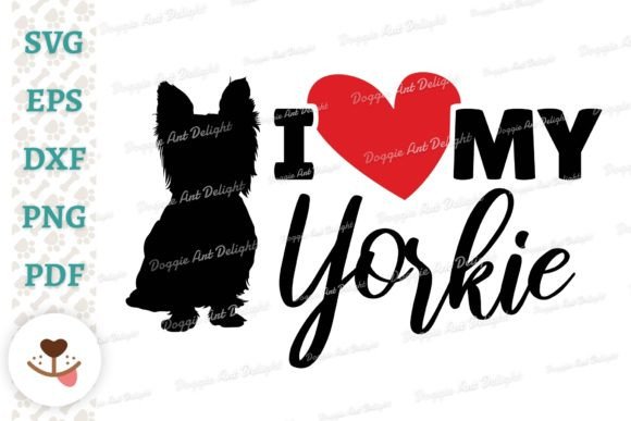 I Love My Yorkie Dog Lover Png Svg Dxf